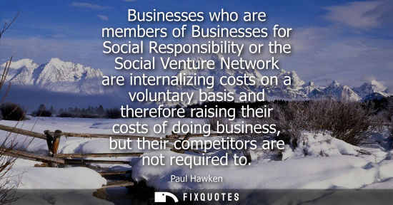 Small: Businesses who are members of Businesses for Social Responsibility or the Social Venture Network are internali
