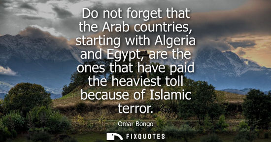 Small: Do not forget that the Arab countries, starting with Algeria and Egypt, are the ones that have paid the