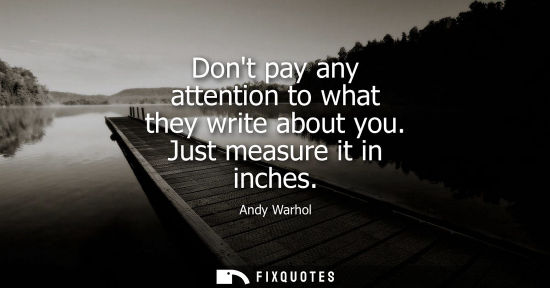 Small: Dont pay any attention to what they write about you. Just measure it in inches
