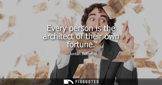 Small: Every person is the architect of their own fortune