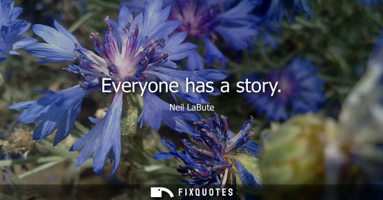 Small: Everyone has a story