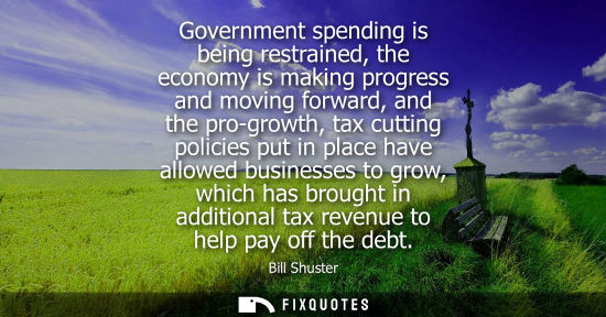 Small: Government spending is being restrained, the economy is making progress and moving forward, and the pro-growth