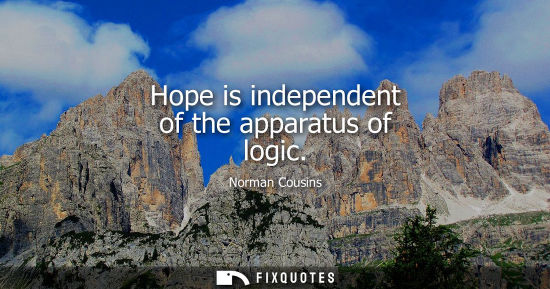 Small: Hope is independent of the apparatus of logic
