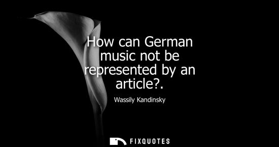 Small: How can German music not be represented by an article?