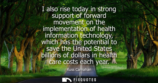 Small: I also rise today in strong support of forward movement on the implementation of health information technology