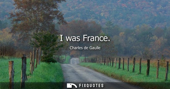 Small: I was France
