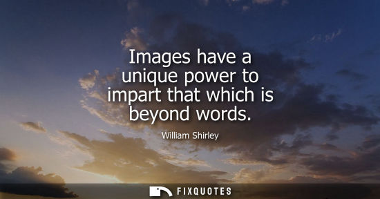 Small: Images have a unique power to impart that which is beyond words