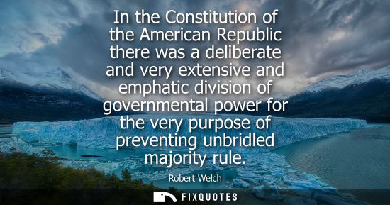 Small: In the Constitution of the American Republic there was a deliberate and very extensive and emphatic div