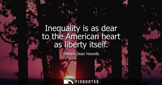 Small: Inequality is as dear to the American heart as liberty itself
