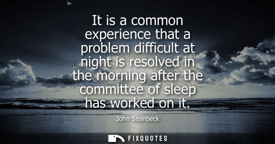 Small: It is a common experience that a problem difficult at night is resolved in the morning after the commit