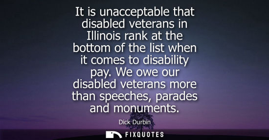 Small: It is unacceptable that disabled veterans in Illinois rank at the bottom of the list when it comes to d