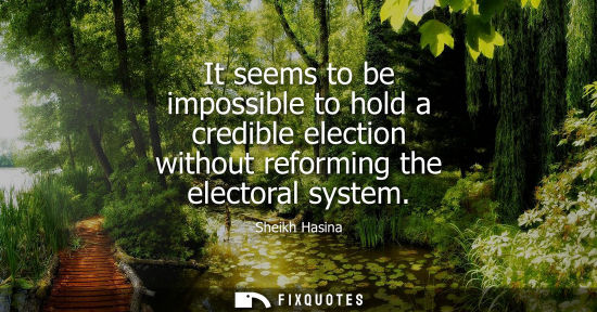Small: It seems to be impossible to hold a credible election without reforming the electoral system