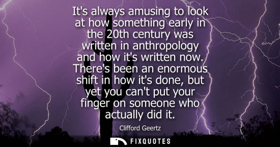Small: Its always amusing to look at how something early in the 20th century was written in anthropology and h