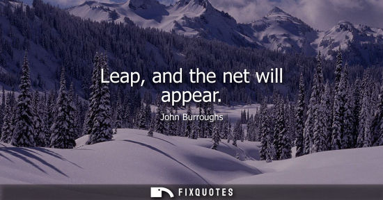 Small: Leap, and the net will appear