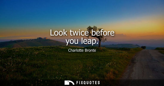 Small: Look twice before you leap