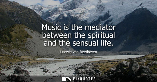 Small: Music is the mediator between the spiritual and the sensual life