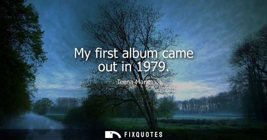 Small: My first album came out in 1979