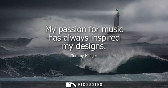 Small: My passion for music has always inspired my designs