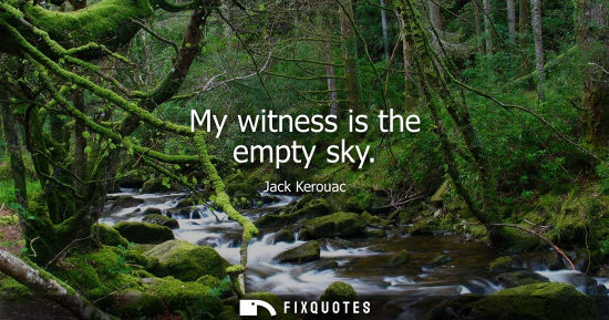 Small: My witness is the empty sky