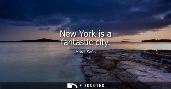 Small: New York is a fantastic city