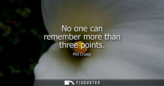 Small: No one can remember more than three points