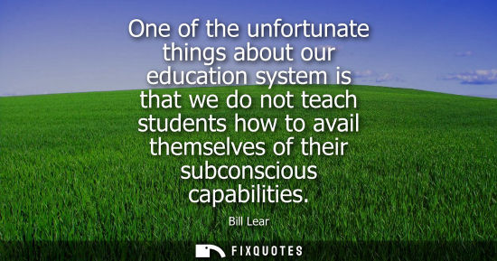 Small: One of the unfortunate things about our education system is that we do not teach students how to avail 