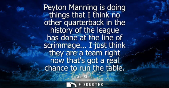 Small: Peyton Manning is doing things that I think no other quarterback in the history of the league has done at the 