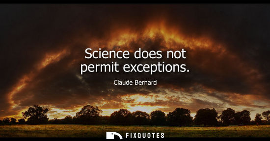 Small: Science does not permit exceptions