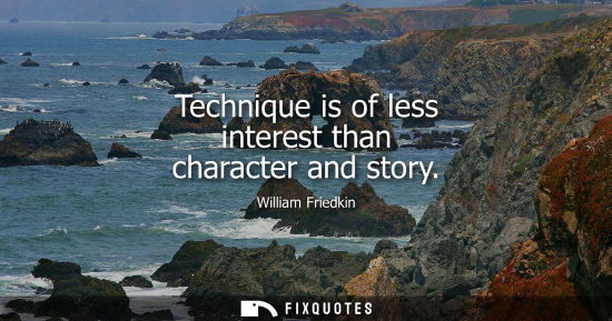 Small: Technique is of less interest than character and story