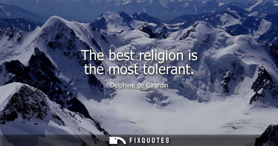 Small: The best religion is the most tolerant