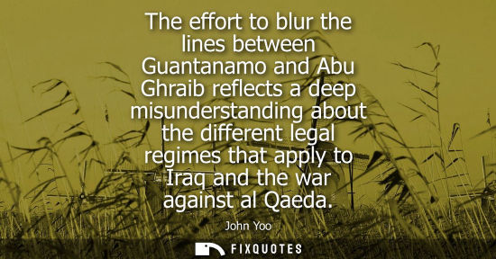 Small: The effort to blur the lines between Guantanamo and Abu Ghraib reflects a deep misunderstanding about t