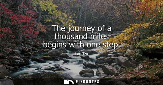 Small: The journey of a thousand miles begins with one step