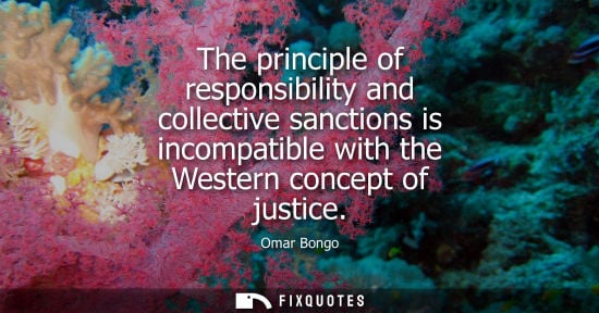 Small: The principle of responsibility and collective sanctions is incompatible with the Western concept of ju