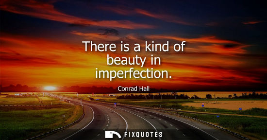 Small: There is a kind of beauty in imperfection