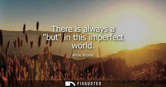 Small: There is always a but in this imperfect world