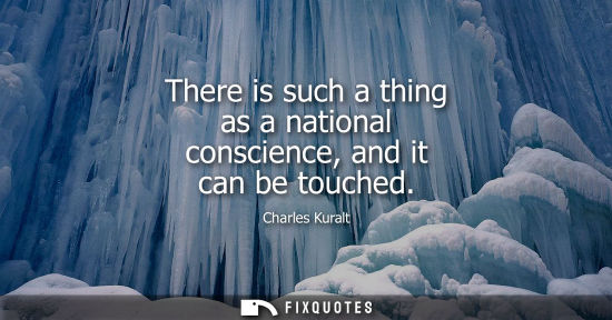 Small: There is such a thing as a national conscience, and it can be touched