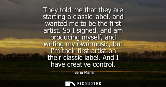 Small: They told me that they are starting a classic label, and wanted me to be the first artist. So I signed,