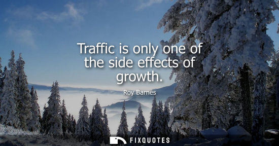 Small: Traffic is only one of the side effects of growth
