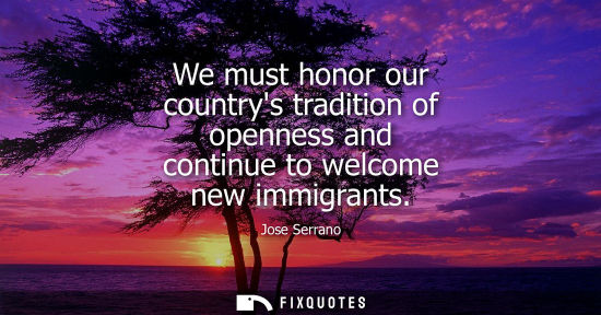 Small: We must honor our countrys tradition of openness and continue to welcome new immigrants