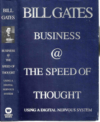 Business @ the Speed of Thought by Bill Gates