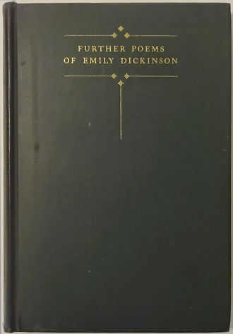 Further Poems of Emily Dickinson by Emily Dickinson