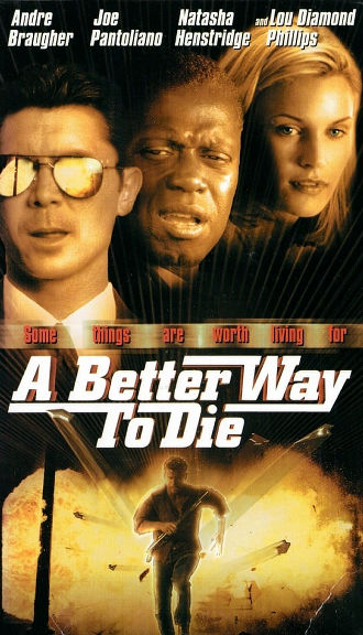 A Better Way to Die Poster