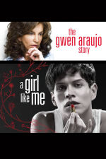 A Girl Like Me: The Gwen Araujo Story (small)