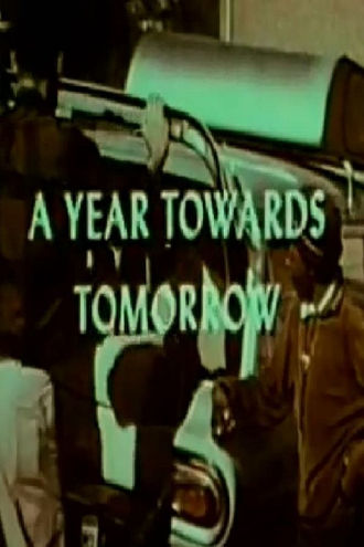 A Year Towards Tomorrow Poster
