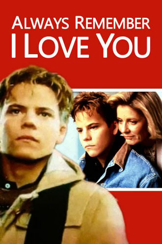 Always Remember I Love You Poster