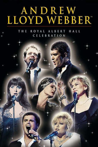 Andrew Lloyd Webber: The Royal Albert Hall Celebration Poster