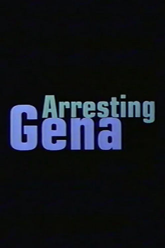 Arresting Gena Poster