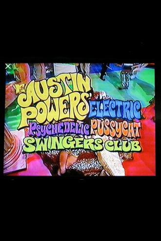 Austin Powers' Electric Psychedelic Pussycat Swingers Club Poster