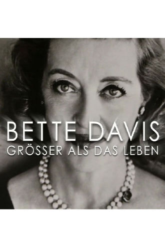 Bette Davis - Größer als das Leben Poster