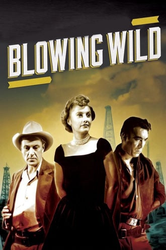 Blowing Wild Poster
